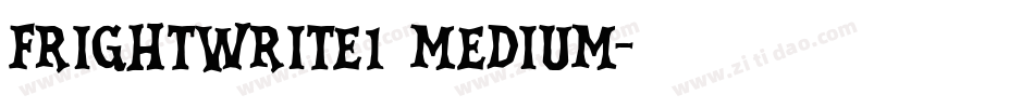FrightWrite1 Medium字体转换